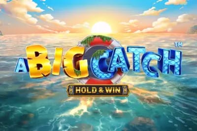 A Big Catch - Hold & Win